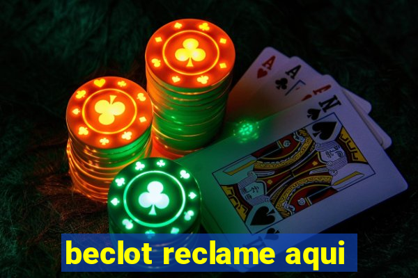 beclot reclame aqui